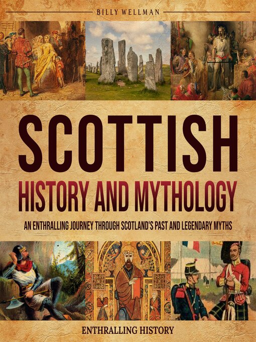 Title details for Scottish History and Mythology by Billy Wellman - Available